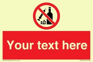 Custom No alcohol or drugs Sign